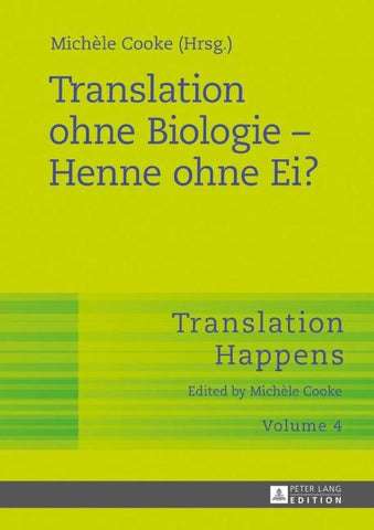 Translation ohne Biologie – Henne ohne Ei?