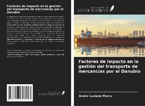 Factores de impacto en la gestión del transporte de mercancías por el Danubio