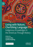Living with Nature, Cherishing Language