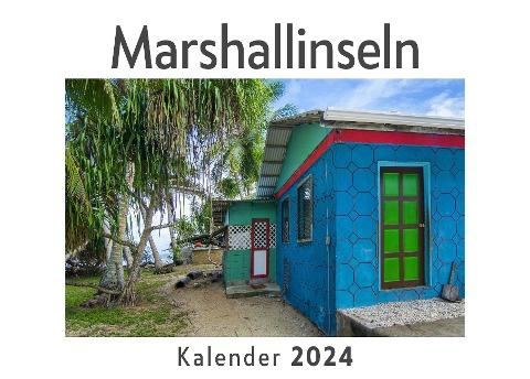 Marshallinseln (Wandkalender 2024, Kalender DIN A4 quer, Monatskalender im Querformat mit Kalendarium, Das perfekte Geschenk)