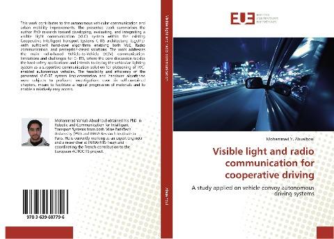 Visible light and radio communication for cooperative driving
