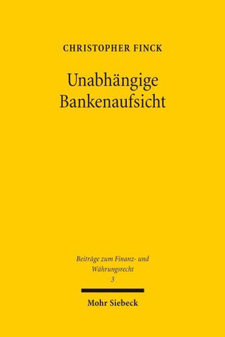 Unabhängige Bankenaufsicht