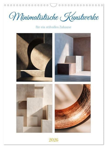 Minimalistische Kunstwerke (Wandkalender 2026 DIN A3 hoch), CALVENDO Monatskalender