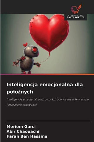Inteligencja emocjonalna dla po¿o¿nych