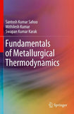 Fundamentals of Metallurgical Thermodynamics