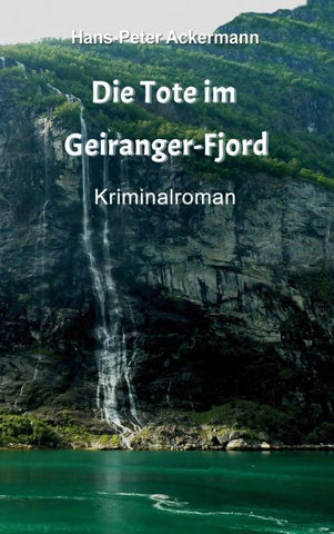 Die Tote im Geiranger Fjord