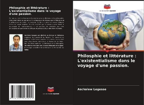 Philosphie et littérature : L'existentialisme dans le voyage d'une passion.