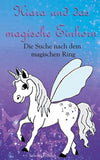 Kiara und das magische Einhorn