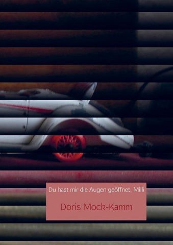 Du hast mir die Augen geöffnet, Milli
