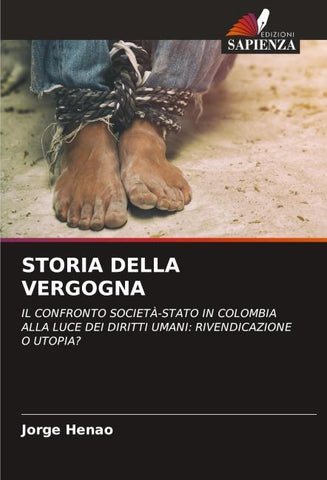 STORIA DELLA VERGOGNA