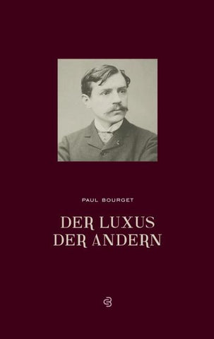 Der Luxus der Anderen