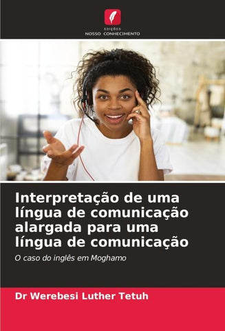 Interpretação de uma língua de comunicação alargada para uma língua de comunicação