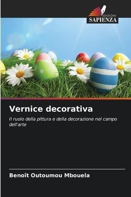 Vernice decorativa