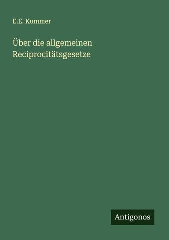 Über die allgemeinen Reciprocitätsgesetze