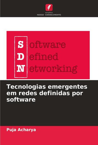 Tecnologias emergentes em redes definidas por software