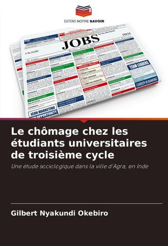 Le chômage chez les étudiants universitaires de troisième cycle