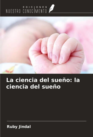 La ciencia del sueño: la ciencia del sueño