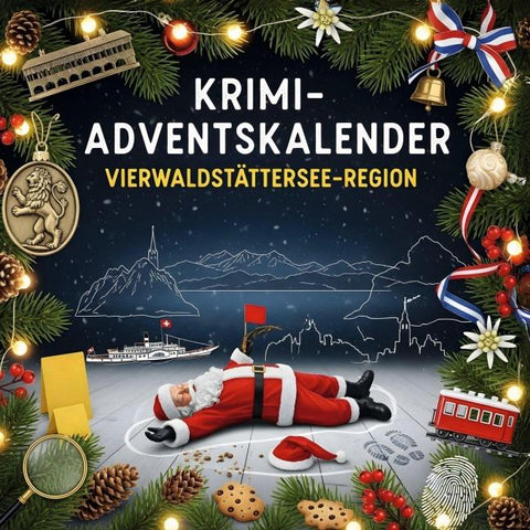 Der Krimi-Adventskalender Vierwaldstättersee-Region