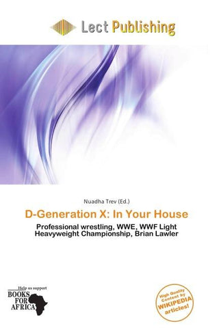 D-Generation X: In Your House