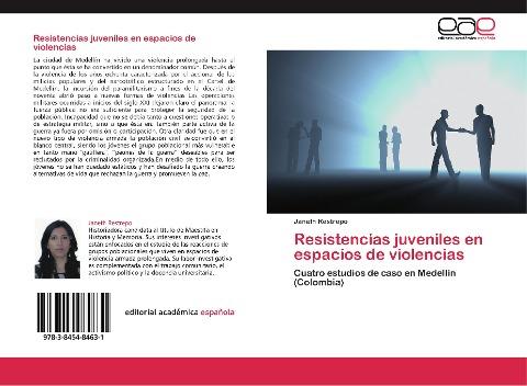 Resistencias juveniles en espacios de violencias