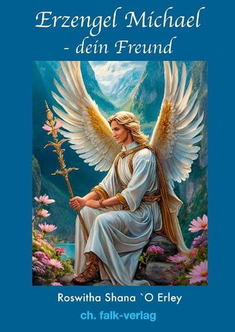 Erzengel Michael – dein Freund