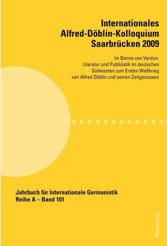 Internationales Alfred-Döblin-Kolloquium Saarbrücken 2009