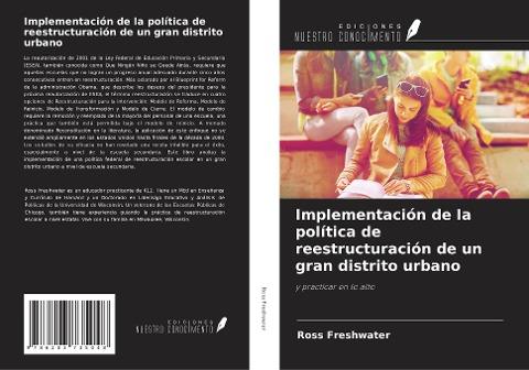 Implementación de la política de reestructuración de un gran distrito urbano