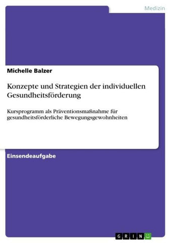 Konzepte und Strategien der individuellen Gesundheitsförderung