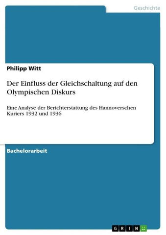 Der Einfluss der Gleichschaltung auf den Olympischen Diskurs