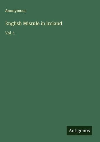 English Misrule in Ireland