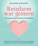 Reizdarm war gestern