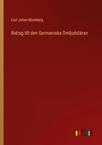 Bidrag till den Germaniska Omljudsläran