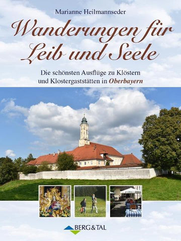 Wanderungen für Leib und Seele