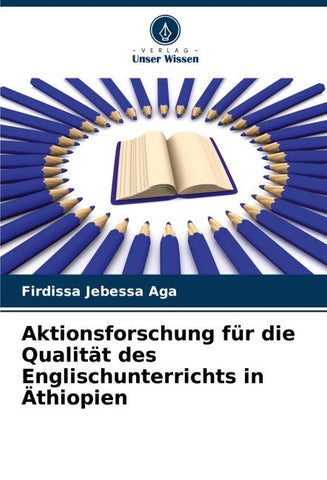 Aktionsforschung für die Qualität des Englischunterrichts in Äthiopien