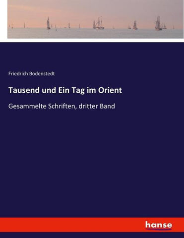 Tausend und Ein Tag im Orient