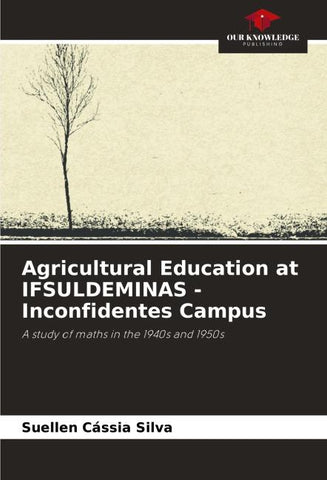 Agricultural Education at IFSULDEMINAS - Inconfidentes Campus