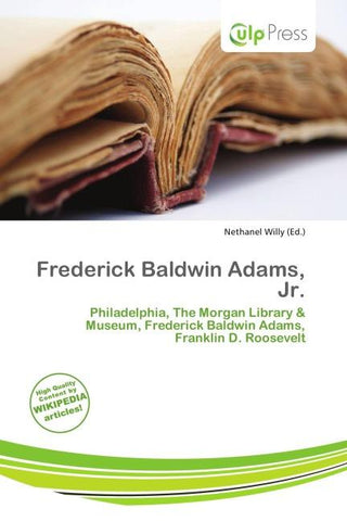 Frederick Baldwin Adams, Jr.