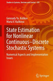 State Estimation for Nonlinear Continuous–Discrete Stochastic Systems