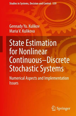 State Estimation for Nonlinear Continuous–Discrete Stochastic Systems