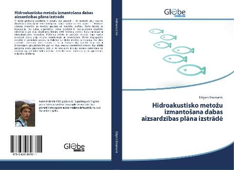Hidroakustisko meto¿u izmanto¿ana dabas aizsardz¿bas pl¿na izstr¿d¿