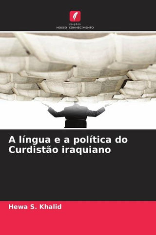A língua e a política do Curdistão iraquiano