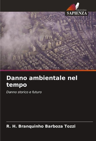 Danno ambientale nel tempo