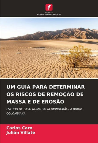 UM GUIA PARA DETERMINAR OS RISCOS DE REMOÇÃO DE MASSA E DE EROSÃO