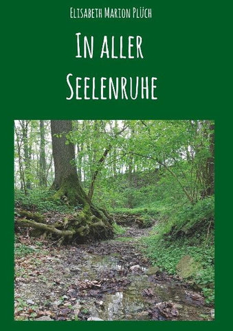 In aller Seelenruhe