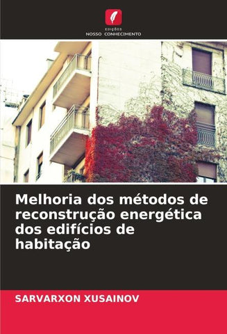 Melhoria dos métodos de reconstrução energética dos edifícios de habitação