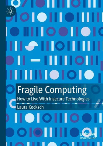 Fragile Computing