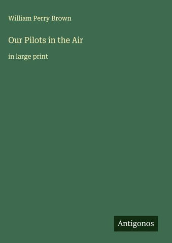 Our Pilots in the Air