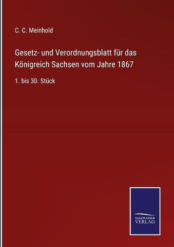 Gesetz- und Verordnungsblatt für das Königreich Sachsen vom Jahre 1867