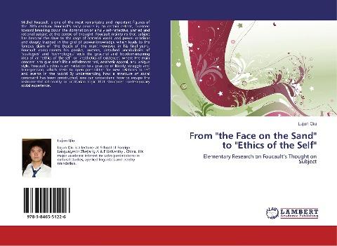 From "the Face on the Sand" to "Ethics of the Self"