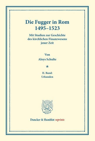 Die Fugger in Rom 1495-1523.